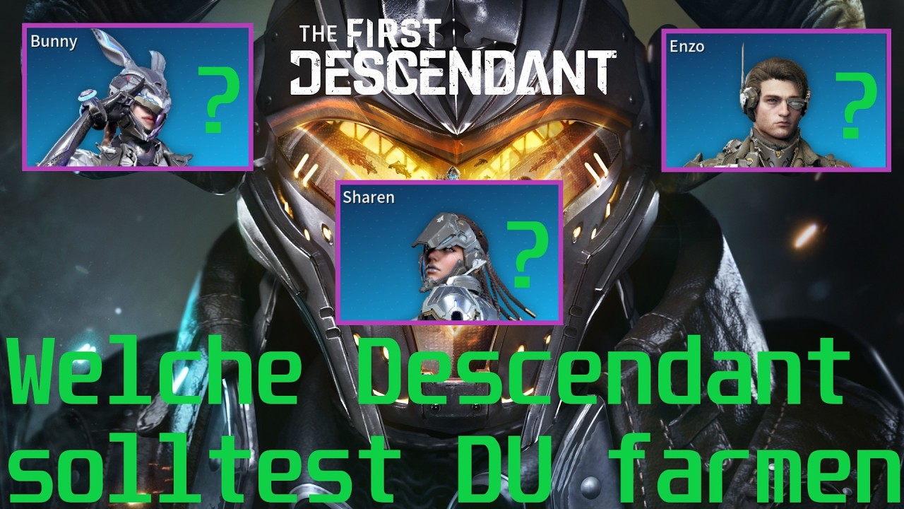 The First Descendant - Welche Descendant solltest DU farmen - Anfänger ...