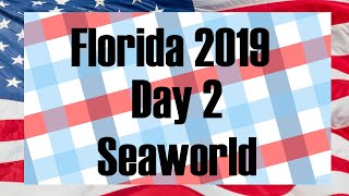 Florida 2019 Day 2 – IHOP Breakfast | Full Seaworld Day | Shamu | Behind the scenes tour