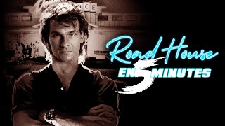 ROAD HOUSE en 5 minutes