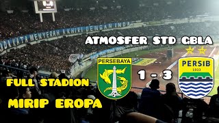 Atmosfir Std Gbla persib Vs Persebaya 17 Juni 2022