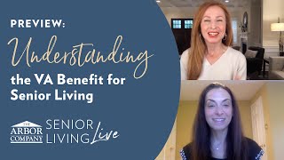 Preview: Senior Living LIVE! Understanding the VA Benefit for Senior Living