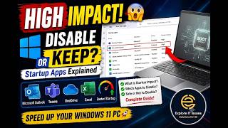 Windows 11 Startup Apps Explained | Should You Disable High Impact Apps? | Step by Step Guide