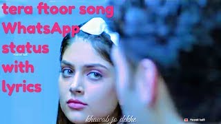 Tera fitoor 2018  WhatsApp status | genius movie title song  | Arijit Singh |