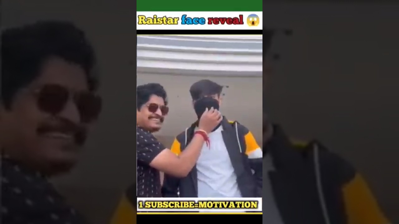 finally raistar face reveal 😎😈 