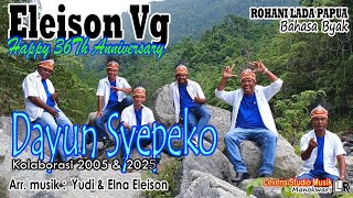 Dayun Syepeko (kolaborasi 2005 & 2025) - ELEISON VG.