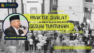 PRACTICE OF PRACTICE - KH. ACENG ZAKARIA