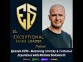 Mastering Scarcity & Customer Experience with Michael Dodsworth