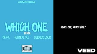 Drake feat Central Cee U0026 Derique Loud  Which One remix  