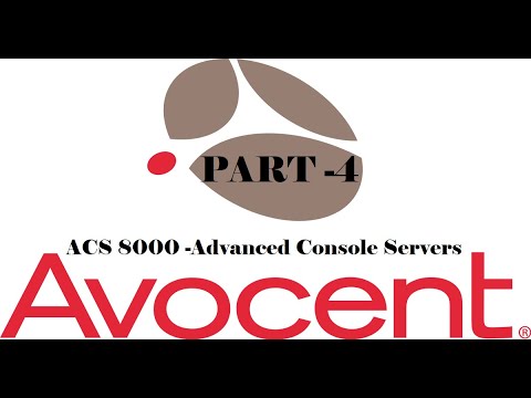 Avocent ACS 8000 Advanced Console Servers ||  INSTALLATION || PART -4