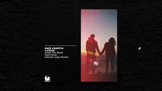 DAZZ x Basti M x CALVO - When The World Goes Down (Victoric Leroy Remix)