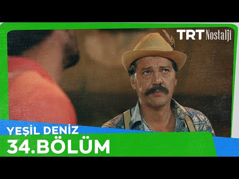 Yeşil Deniz 34.Bölüm