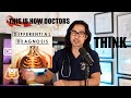 Doctor Explains How Doctors Think