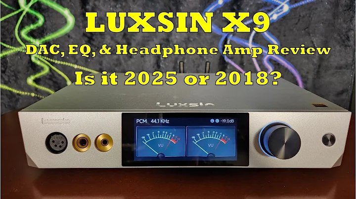 Luxsin X9 DAC, Equalizer, & Headphone Amp Review - What Year is It?