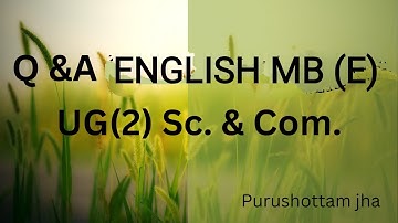Q&A ENGLISH UG(2) MB(E) Sc. & Com.   @youtubekaksha8900 #davidcopperfield  #bsc #bcom