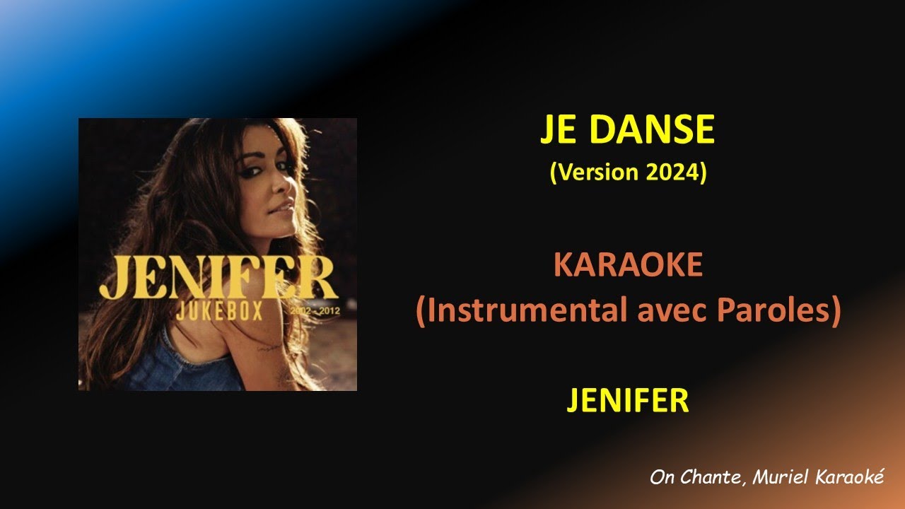 JE DANSE (2024) - JENIFER - KARAOKE (HQ)