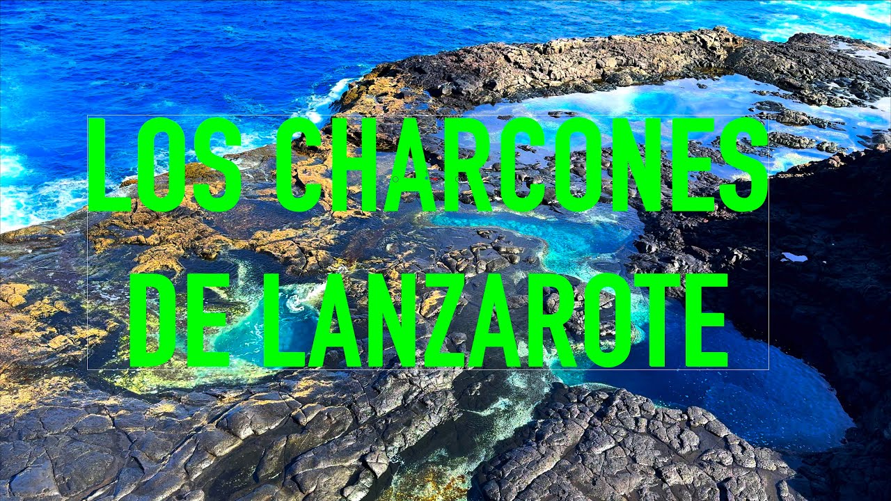 Los Charcones de Lanzarote