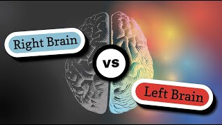 Right brain vs left brain and brain injury