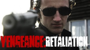 Vengeance: Retaliation