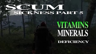 SCUM Vitamins and Minerals deficiency