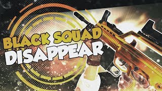 scara - DISAPPEAR (LAST BLACK SQUAD VIDEO)