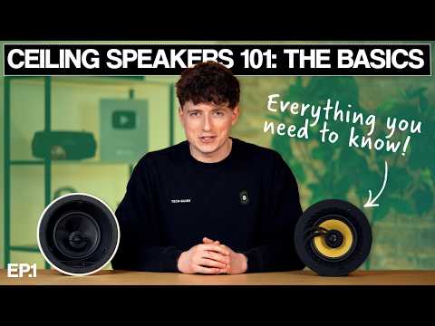 Ceiling Speakers Guide | EP.1: How They Work & What You Need thumbnail