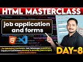#8 HTML Day-8 | How to create job application &amp; registration form in HTML? | Computer Tech Academy