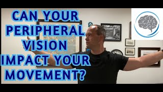 Can Poor Peripheral Vision Impact Your Movement?
