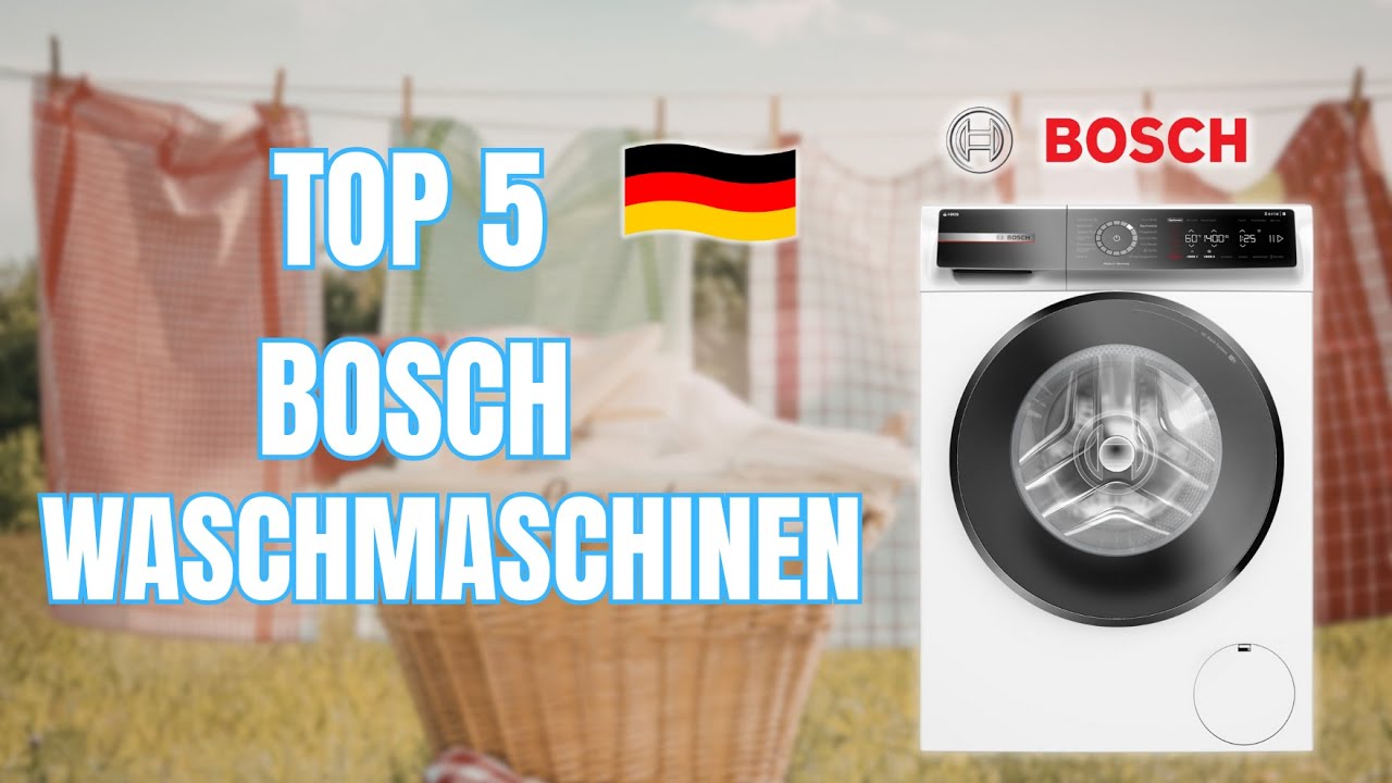 Die 5 besten BOSCH WASCHMASCHINEN 2026 – Von GUT bis PERFEKT! | Kompletter Kaufratgeber