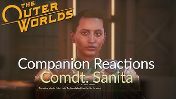 The Outer Worlds - Companions React - Comdt. Sanita