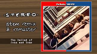 THE BEATLES - The Ballad of John and Yoko [Stereo Stem Remix & Remaster]