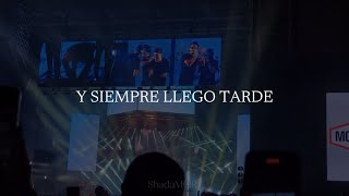 Video thumbnail of "Siempre llego Tarde | Morat | letra"