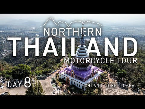 Thailand Motorcycle Tour: Day 08 Chiang Khong to Pai with GlobeBusters