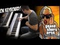 Music GTA San Andreas on Keyboard - Theme from GTA on Keyboard -