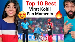 Top 10 Best Virat Kohli Fan Moments Reaction video