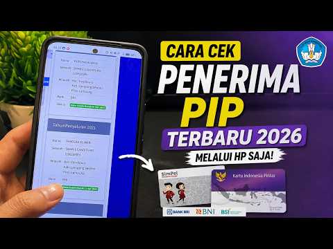 Cara Cek Penerima PIP Terbaru 2026 Melalui HP saja