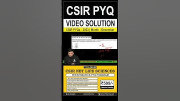 CSIR PYQs | Year: 2023 | Month: December | Video Solution | #csirlifescience #csirnet 2024 #shorts