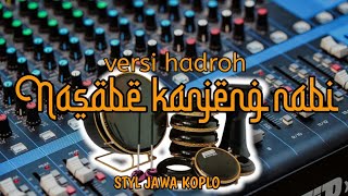 NASABE KANJENG NABI (VERSI HADROH KOPLO BANJARI)