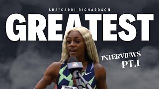 Sha’carri Richardson GREATEST Interviews