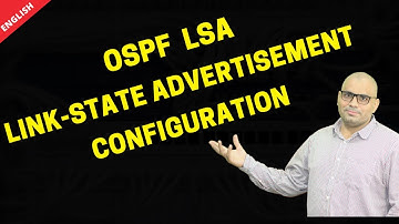 OSPF Link State Advertisement LSA Configuration