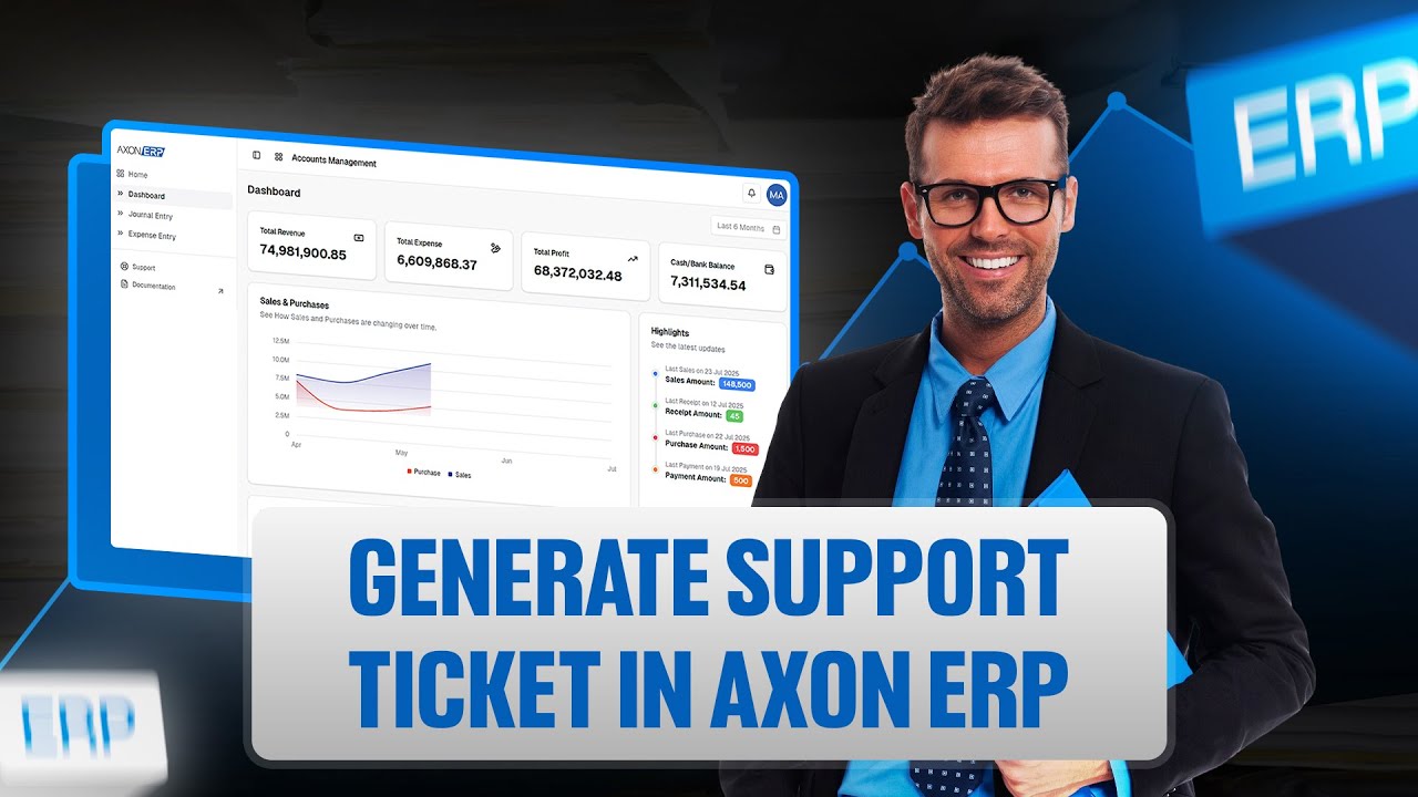 How to Generate Support Ticket in Axon ERP | Step-by-Step Guide