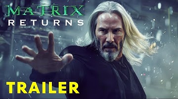 THE MATRIX 5: New Movie Trailer 2025 | Keanu Reeves