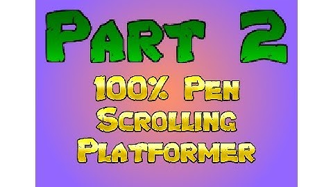 100% Pen Scrolling Platformer Tutorial Part 2 | Basic Physics - Scratch Tutorial