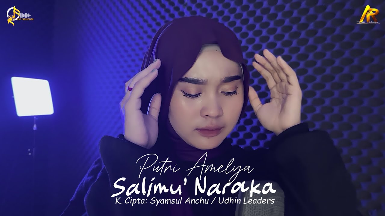 Salimu' Naraka | K.Cipta Syamsul Dg Anchu / Udhin Leaders Dg Rewa | Cover Putri Amelya