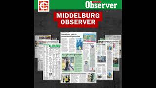 19 JUNE 2026 #middelburgobserver #middelburg #mpumalanga #localnetworknews #CaxtonNetworkNews