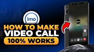 How To Make Imo Video Call (𝟮𝟬𝟮𝟲) | 100% WORKS | NO Yapping, To The Point! | FAST & EASY screenshot 1