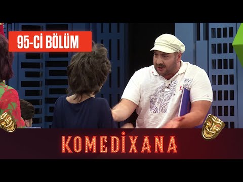 Komedixana 95-ci Bölüm  29.05.2021