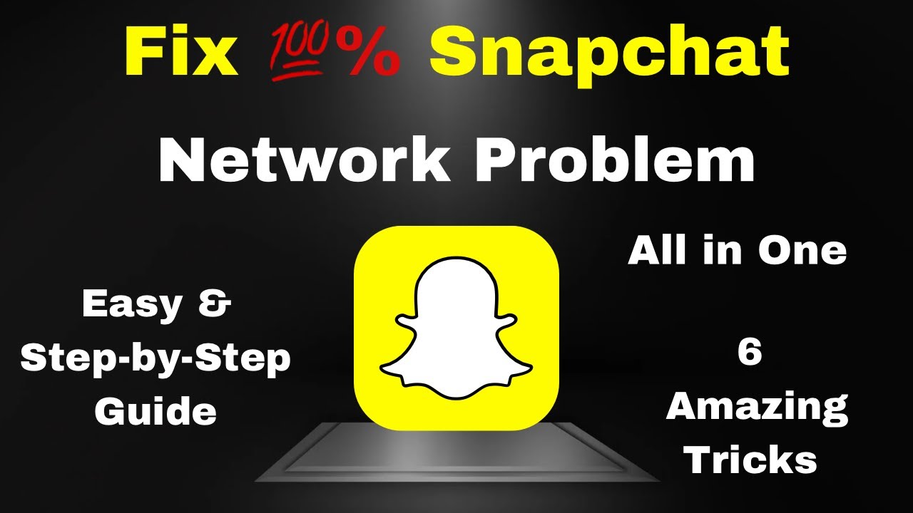 How to Solve Snapchat Network problem on iPhone | 100% Working Solution ...