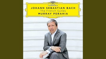 J.S. Bach: French Suite No. 3 in B Minor, BWV 814 - III. Sarabande