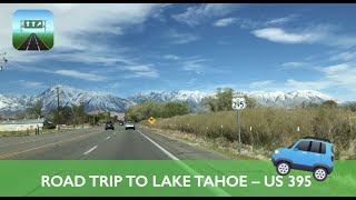 Road Trip to Lake Tahoe on US-395