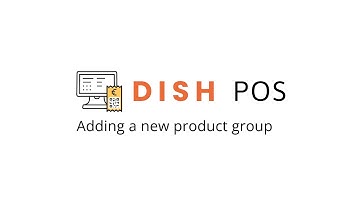 DISH POS - Adding a new product group